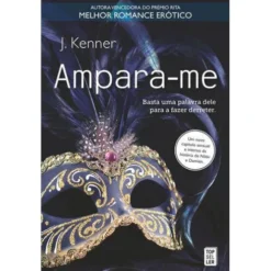 Ampara-me de J. Kenner