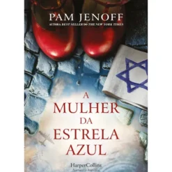 A Mulher Da Estrela Azul de Pam Jenoff