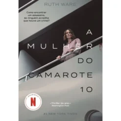 A Mulher do Camarote 10 de Ruth Ware