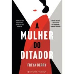 A Mulher do Ditador de Freya Berry