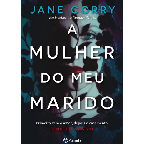 A Mulher do Meu Marido de Jane Corry