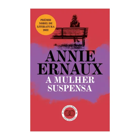 A Mulher Suspensa de Annie Ernaux