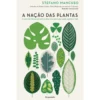 A Nação das Plantas de Stefano Mancuso