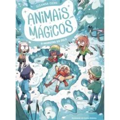 Animais Mágicos - O Monstro Do Gelo de Susanna Isern