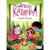 Anna Kadabra 7 - o Segredo do Bosque de Pedro Mañas e David Sierra Listón