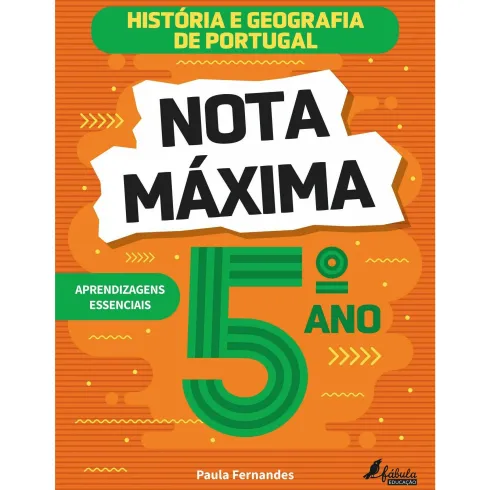 5.º Ano:História e Geografia de Portugal de Paula Alexandra do Nascimento Fernandes
