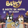 A Noite de Natal da Bluey