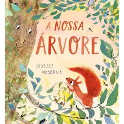 A Nossa Árvore de Jessica Meserve