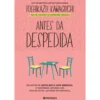 Antes da Despedida de Toshikazu Kawaguchi - Antes que o Café Arrefeça Livro 4