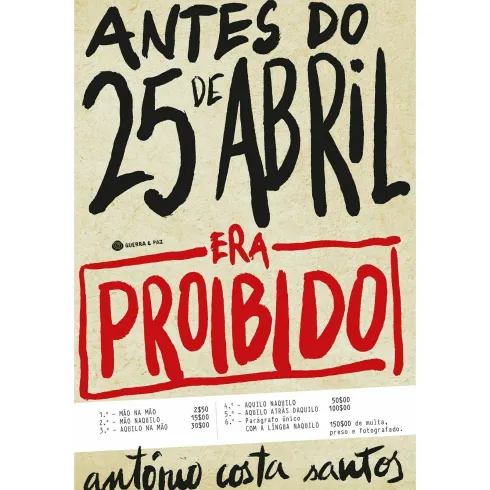 Antes do 25 de Abril: Era Proibido de António Costa Santos
