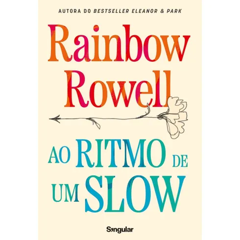 Ao Ritmo De Um Slow de Rainbow Rowell