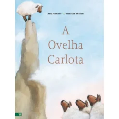 A Ovelha Carlota de Anu Stohner e Henrike Wilson