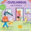 A Ovelhinha Vai À Creche de Steve Smallman