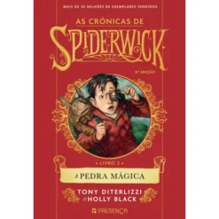 A Pedra Mágica de Tony DiTerlizzi e Holly Black - As Crónicas de Spiderwick - Livro 2