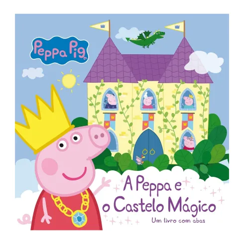 A Peppa e o Castelo Mágico de N. Astley e M. Baker