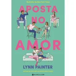 Aposta no Amor de Lynn Painter