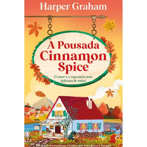 A Pousada Cinnamon Spice de Harper Graham