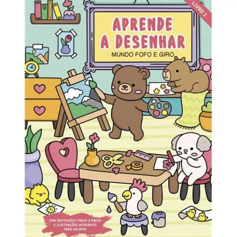 Aprende a Desenhar - Mundo Fofo e Giro Nº 1