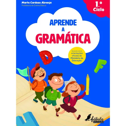 Aprende a Gramática - 1.º Ciclo de Marta Cardoso Abranja