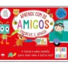Aprende com os Amigos - Escreve e Apaga - 4 Livros e uma Caneta para Usar uma e Outra Vez!