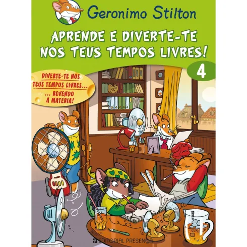Aprende e Diverte-te nos Teus Tempos Livres 4 de Geronimo Stilton
