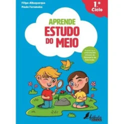 Aprende Estudo do Meio - 1.º Ciclode Filipa Albuquerque e Paula Fernandes