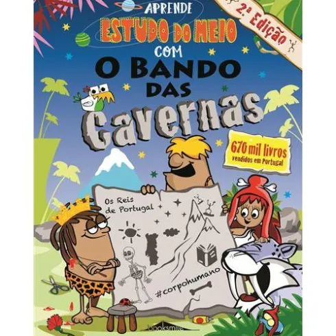 Aprende Estudo do Meio com o Bando das Cavernasde Nuno Caravela (2ª Edição)