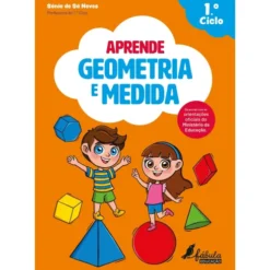 Aprende Geometria e Medida - 1.º Ciclo de Sónia de Sá Neves