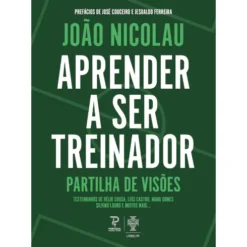 Aprender A Ser Treinador de João Nicolau