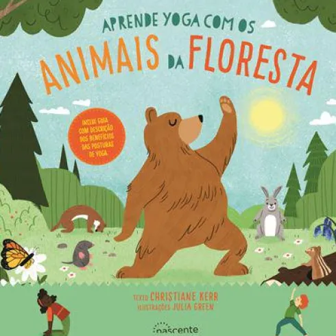 Aprende Yoga com os Animais da Floresta de Christiane Kerr