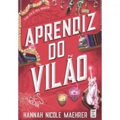 Aprendiz do Vilão de Hannah Nicole Maehrer