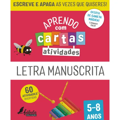 Aprendo com Cartas - Atividades - Letra Manuscrita 5-8 Anos Ilustração: Maria Fernandes