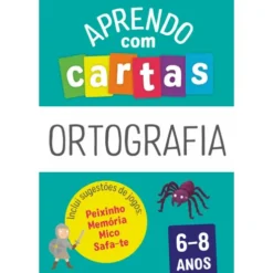 Aprendo com Cartas: Ortografia 6-8 Anos