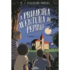 A Primeira Aventura De Pepino de M. S. D'Oliveira Martins
