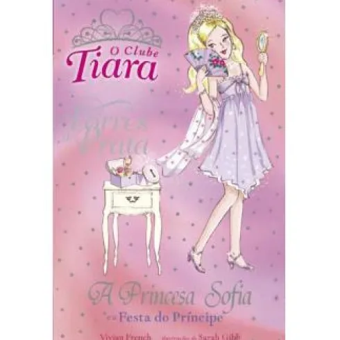 A Princesa Sofía e a Festa do Príncipe de Vivan French