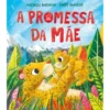 A Promessa da Mãe