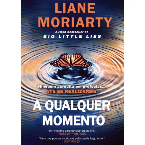 A Qualquer Momento de Liane Moriarty