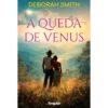 A Queda de Venus de Deborah Smith