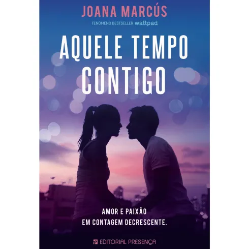 Aquele Tempo Contigo de Joana Marcús; Tradução: Catarina Gândara de Joana Marcús