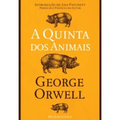 A Quinta Dos Animais de George Orwell