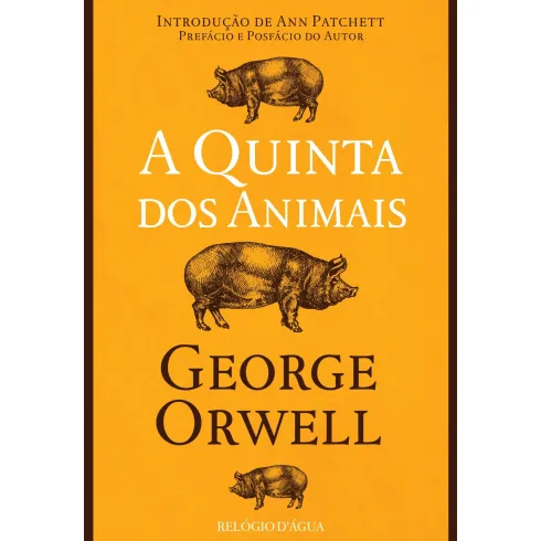 A Quinta Dos Animais de George Orwell