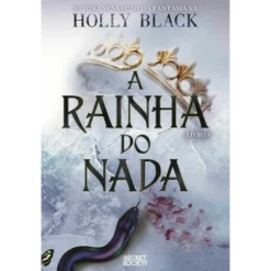 A Rainha do Nada de Holly Black