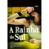 A Rainha do Sul de Arturo Pérez-Reverte