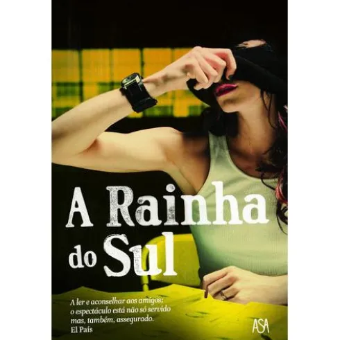 A Rainha do Sul de Arturo Pérez-Reverte