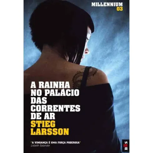 A Rainha no Palácio das Correntes de Ar de Stieg Larsson - Livro de Bolso