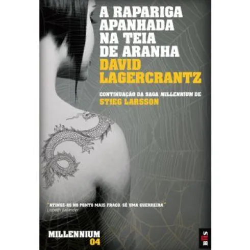A Rapariga Apanhada na Teia de Aranha de David Lagercrantz - Millennium IV - Livro de Bolso