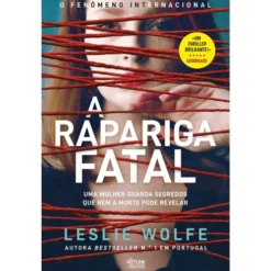 A Rapariga Fatal de Leslie Wolfe