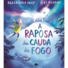 A Raposa da Cauda de Fogo de Alexandra Page, Stef Murphy