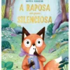 A Raposa Um Pouco Silenciosa de Nicola Kinnear
