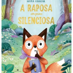 A Raposa Um Pouco Silenciosa de Nicola Kinnear